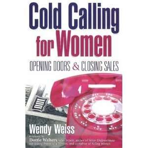  Cold Calling for Women Opening Doors and Closing Sales 