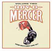 How Big a Boy Are Ya?, Vol. 2 by Roy D. Mercer  CD NEW  