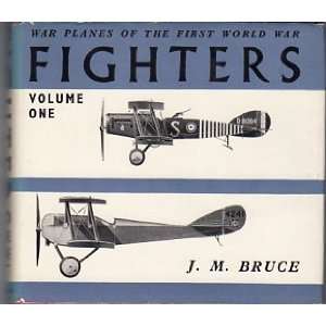  War Planes of the First World War , Fighters, Volume One 