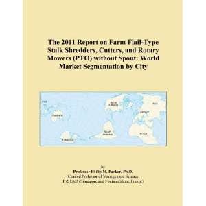   Rotary Mowers (PTO) without Spout World Market Segmentation by City