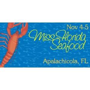    3x6 Vinyl Banner   Annual Miss Florida Seafood 