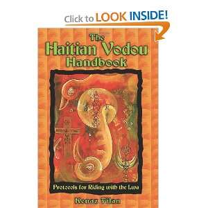  The Haitian Vodou Handbook Protocols for Riding with the 