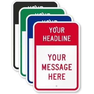  Your Headline   Your Message Here Aluminum Sign, 18 x 12 